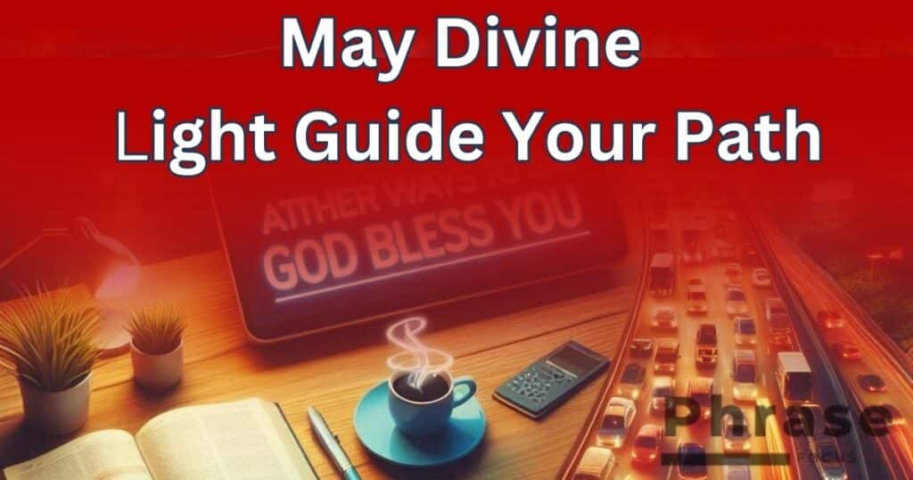 May divine light guide your path