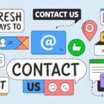 Fresh Ways to Say Contact Us