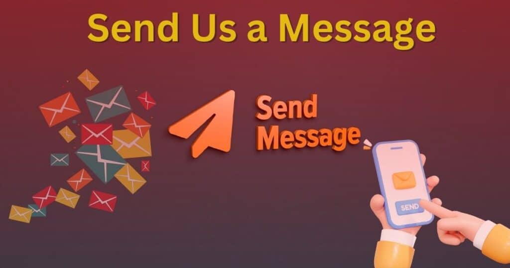 Send Us a Message