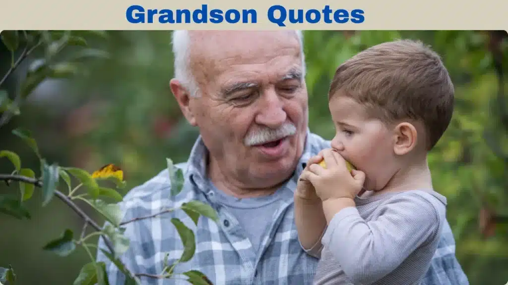 Grandson Quotes