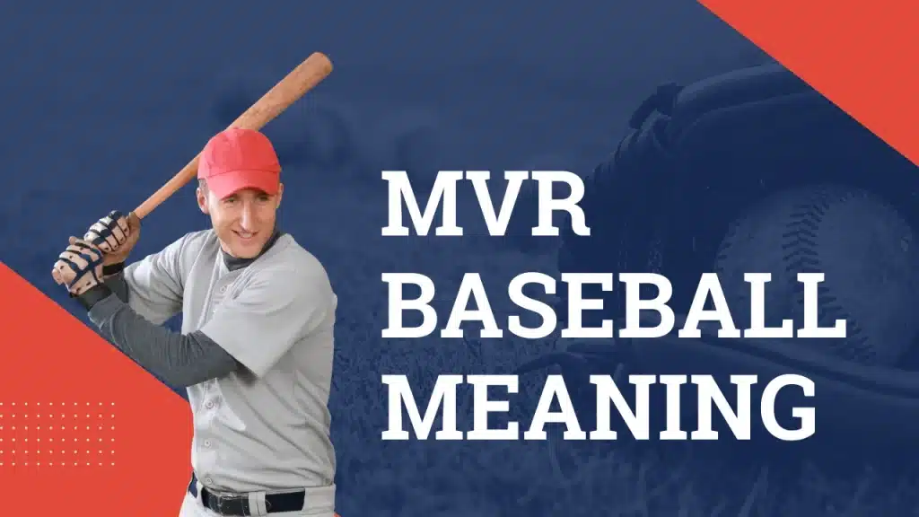 mvr baseball meaning