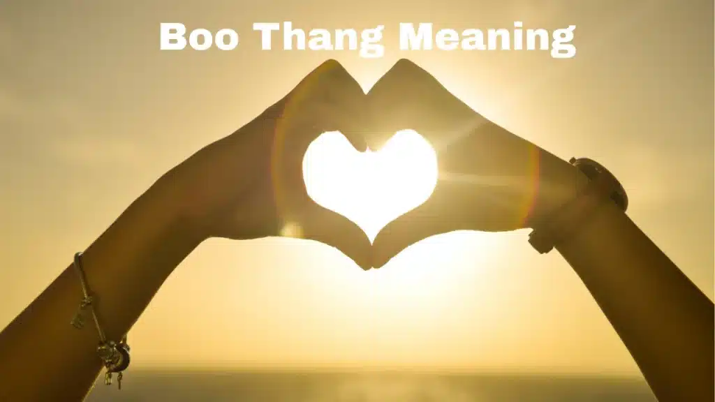 Boo Thang Meaning