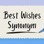 Best Wishes Synonym