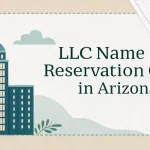 How much is a LLC name reservation in Arizona