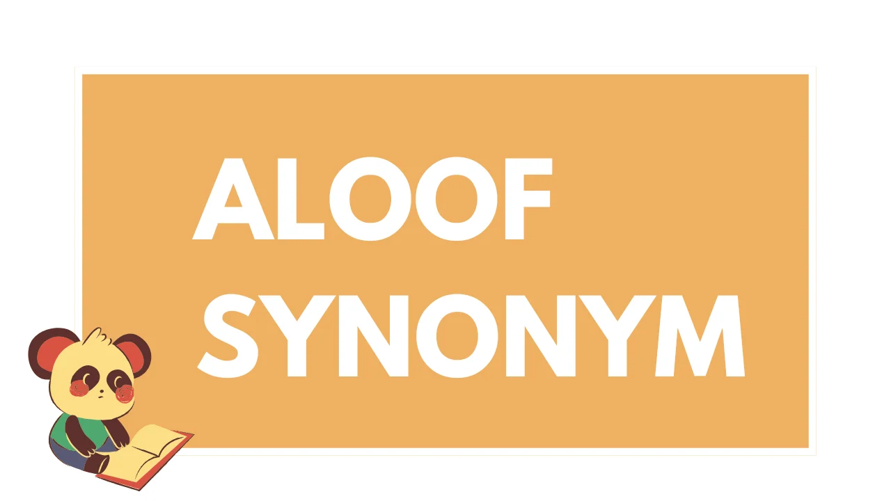 Aloof Synonym