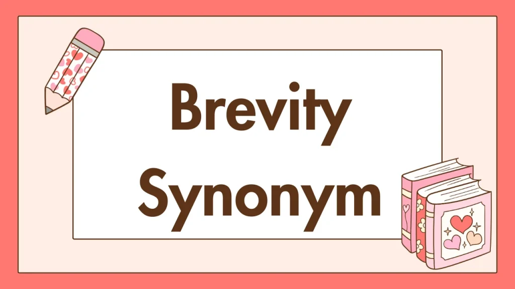 Brevity Synonym