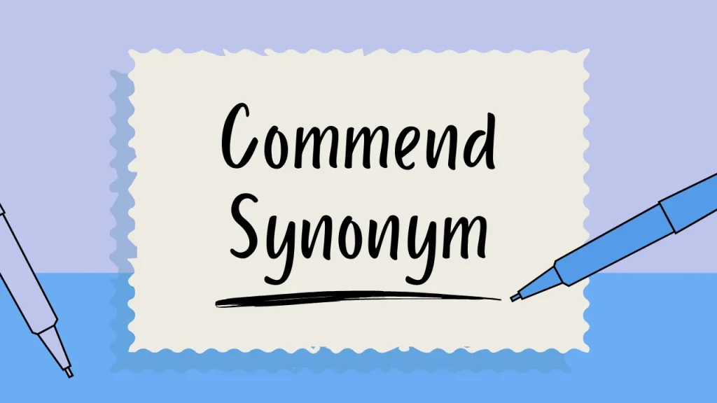 Commend Synonym